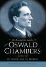 The Complete Works of Oswald Chambers Cover Image