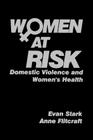 Women at Risk: Domestic Violence and Women′s Health Cover Image