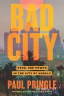 [Paperback] Bad City by Paul Pringle By Paul Pringle, Carson Hatch Cover Image