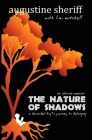 The Nature of Shadows: An African Memoir By Augustine Sheriff, L. A. Mitchell Cover Image