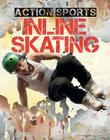 Inline Skating (Action Sports) Cover Image