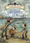 The Incorrigible Children of Ashton Place: Book V: The Unmapped Sea By Maryrose Wood, Eliza Wheeler (Illustrator) Cover Image
