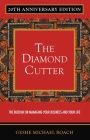 The Diamond Cutter 20th Anniversary Edition: The Buddha on Managing Your Business & Your Life By Geshe Michael Roach Cover Image