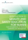 Introduction to Quality and Safety Education for Nurses: Core Competencies for Nursing Leadership and Management Cover Image