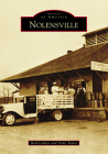 Nolensville (Images of America) By Beth Lothers, Victoria K. Travis Cover Image