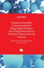 Manual on Scientific Communication for Postgraduate Students and Young Researchers in Technical, Natural and Life Sciences By Luciano Saso, Oswald Van Cleemput Cover Image