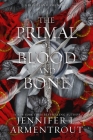The Primal of Blood and Bone: A Blood and Ash Novel By Jennifer L. Armentrout Cover Image