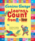 Curious George Learns to Count from 1 to 100 By H. A. Rey Cover Image