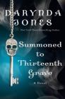 Summoned to Thirteenth Grave: A Novel (Charley Davidson Series #13) By Darynda Jones Cover Image