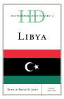 Historical Dictionary of Libya (Historical Dictionaries of Africa) By Ronald Bruce St John Cover Image