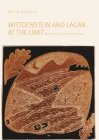 Wittgenstein and Lacan at the Limit: Meaning and Astonishment Cover Image