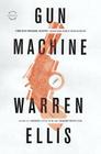 Gun Machine By Warren Ellis Cover Image