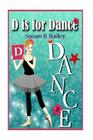 D is for Dance: A Tropical Island Ballet Adventure (Love to Dance) Cover Image
