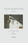 A Tree Yearning to Become the Sky By Rabbit Oh, Gasong Yun Nickerson (Translator) Cover Image