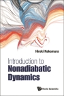 Introduction to Nonadiabatic Dynamics By Hiroki Nakamura Cover Image