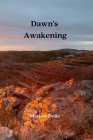 Dawn's Awakening By Mattew Dolls Cover Image