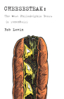 Cheesesteak By Bob Levin Cover Image