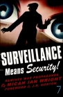 Surveillance Means Security: Remixed War Propaganda Cover Image