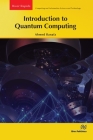 Introduction to Quantum Computing By Ahmed Banafa Cover Image