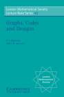 Graphs, Codes and Designs (London Mathematical Society Lecture Note #43) By P. J. Cameron, J. H. Van Lint Cover Image