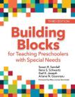 Building Blocks for Teaching Preschoolers with Special Needs Cover Image