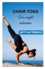 Chair Yoga: For Weight Reduction Cover Image