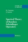 Spectral Theory of Random Schrödinger Operators (Probability and Its Applications) Cover Image