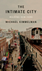The Intimate City: Walking New York Cover Image