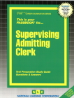 Supervising Admitting Clerk: Passbooks Study Guide (Career Examination Series) Cover Image