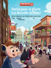 Partis pour la gloire à La Nouvelle-Orléans !: Nous sommes les opossums musiciens By Bïa Krieger, Fanny Berthiaume (Illustrator) Cover Image