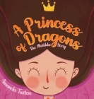 A Princess of Dragons By Amanda Tweten Cover Image