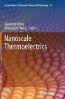 Nanoscale Thermoelectrics (Lecture Notes in Nanoscale Science and Technology #16) Cover Image