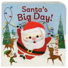 Santa's Big Day By Holly Berry-Byrd, Rob Sayegh (Illustrator), Cottage Door Press (Editor) Cover Image