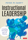 Instructional Leadership: Creating Practice Out of Theory By Peter M. DeWitt Cover Image