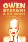 Gwen Stefani & No Doubt: A Simple Kind Of Life By Jeff Apter Cover Image