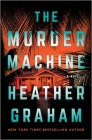 The Murder Machine By Heather Graham Cover Image