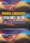 Nigerian Languages, Literatures, Culture and Reforms By Ozo-Mekuri Ndimele Cover Image