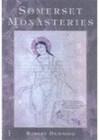 Somerset Monasteries Cover Image