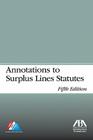 Annotations to Surplus Lines Statutes Cover Image