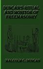 Duncan's Ritual and Monitor of Freemasonry By Malcolm C. Duncan Cover Image