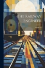 The Railway Engineer; Volume 16 By Anonymous Cover Image