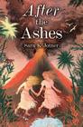 After the Ashes By Sara K. Joiner Cover Image