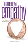 Currency of Empathy By Jacqueline a. Acho, Jeffrey Bauer (Designed by), Andrea C. Turner (Editor) Cover Image