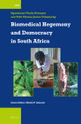Biomedical Hegemony and Democracy in South Africa (International Comparative Social Studies #51) By Ngambouk Vitalis Pemunta, Tabi Chama-James Tabenyang Cover Image
