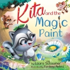 Kita and the Magic Paint By Laura Schaumer, Pardeep Mehra (Illustrator) Cover Image