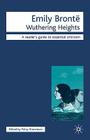 Emily Bronte - Wuthering Heights (Readers' Guides to Essential Criticism) By Patsy Stoneman Cover Image