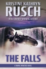 The Falls: A Diving Universe Novel By Kristine Kathryn Rusch Cover Image