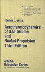 Aerothermodynamics of Gas Turbine Rocket Propulsion [With *] (Dias y Dias de Poesia) Cover Image