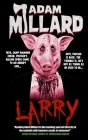 Larry By Adam Millard Cover Image