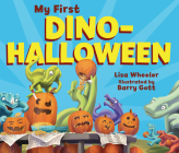 My First Dino-Halloween By Lisa Wheeler, Barry Gott (Illustrator) Cover Image
